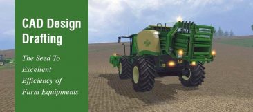 CAD Design Drafting: The Seed to Excellent Efficiency of Farm Equipments